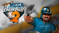 Super Mega Baseball 2