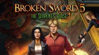 Broken Sword 5: The Serpent’s Curse