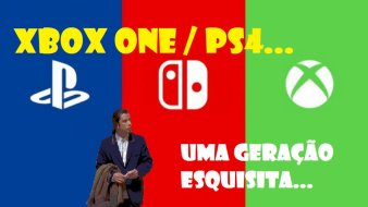 PlayStation 4, Xbox One e Nintendo Switch: O que esperar do futuro da geração atual?