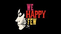 We Happy Few