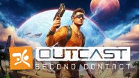 Outcast – Second Contact