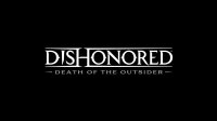 Dishonored: Death of the Outsider