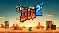 SteamWorld Dig 2