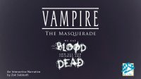 Vampire the Masquerade: We Eat Blood